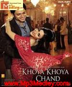 Khoya Khoya Chand 2007 song download